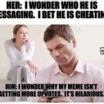 I bet he's cheating Meme Generator .
